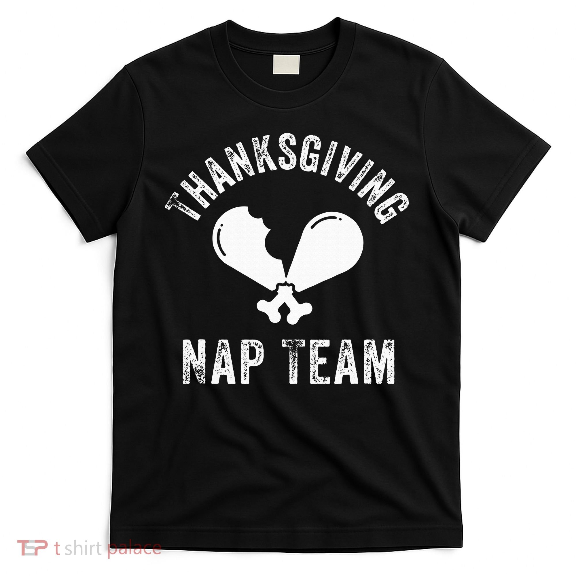Thanksgiving Nap Team Funny Thanksgiving Turkey Day Family T-Shirt