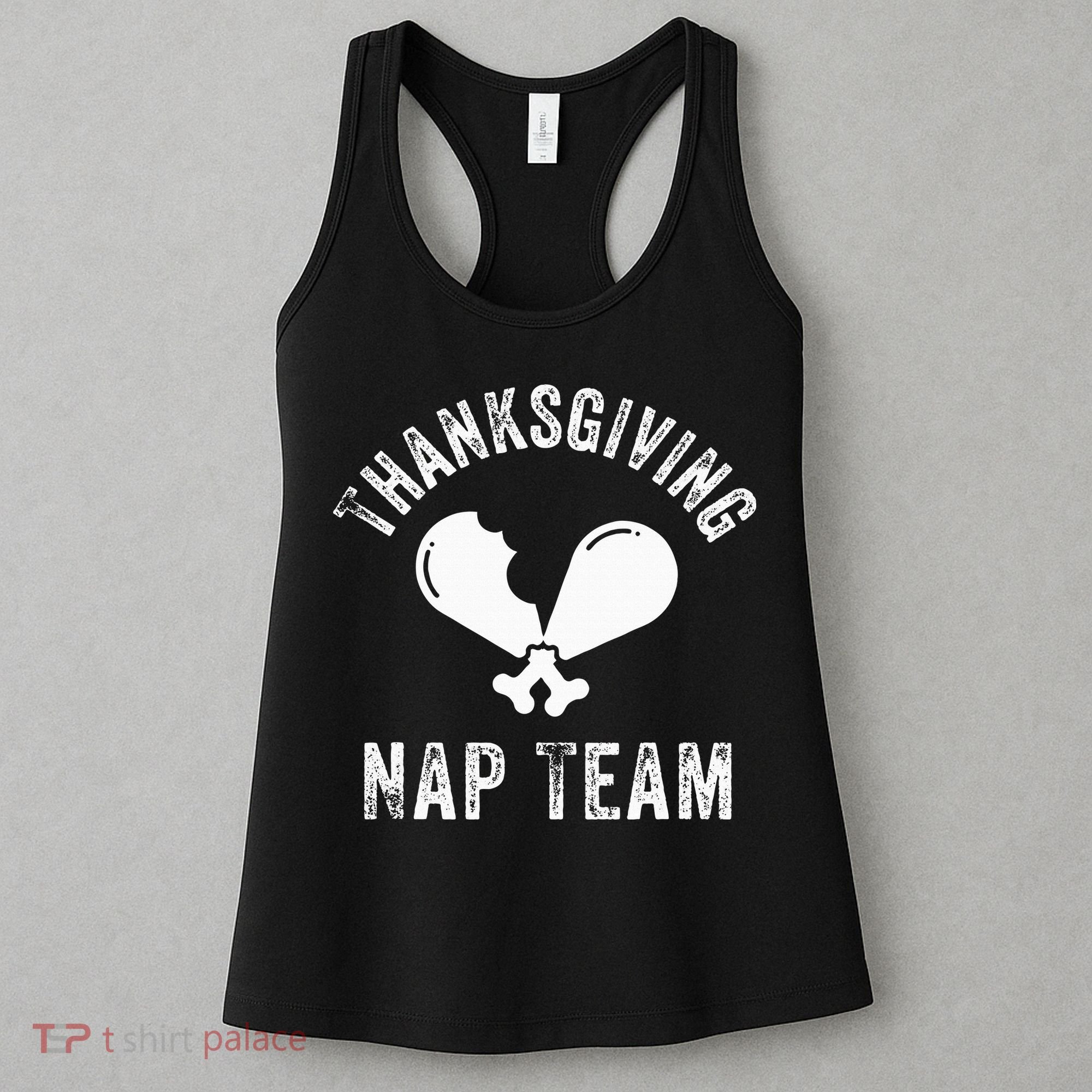 Thanksgiving Nap Team Funny Thanksgiving Turkey Day Family Women's Tank Top