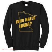 Tyler Nubin Who Hates Iowa Sweatshirt thumb 0