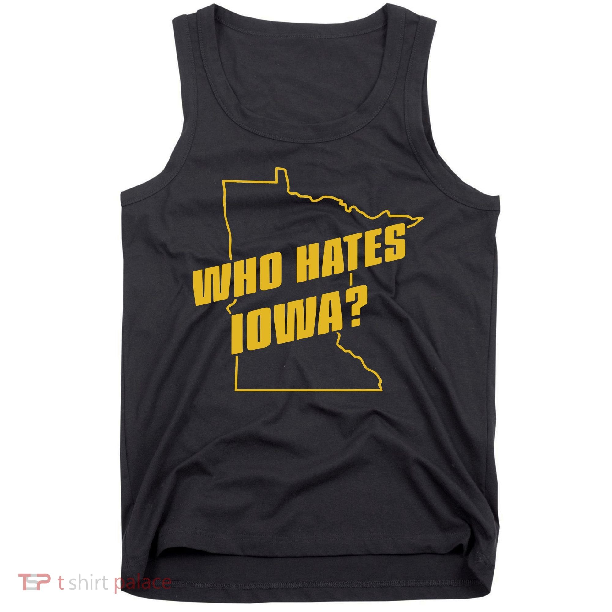 Tyler Nubin Who Hates Iowa Tank Top