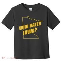 Tyler Nubin Who Hates Iowa Toddler T-Shirt thumb 0