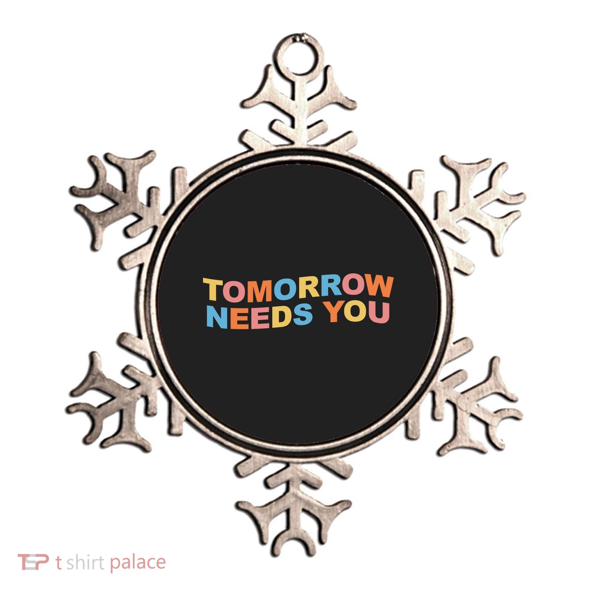 Tomorrow Needs You Mental Health Awareness Ornament