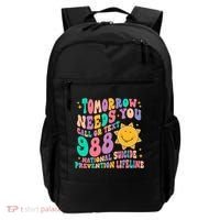 Tomorrow Needs You Call Text 988 National Suicide Prevention Backpack thumb 0