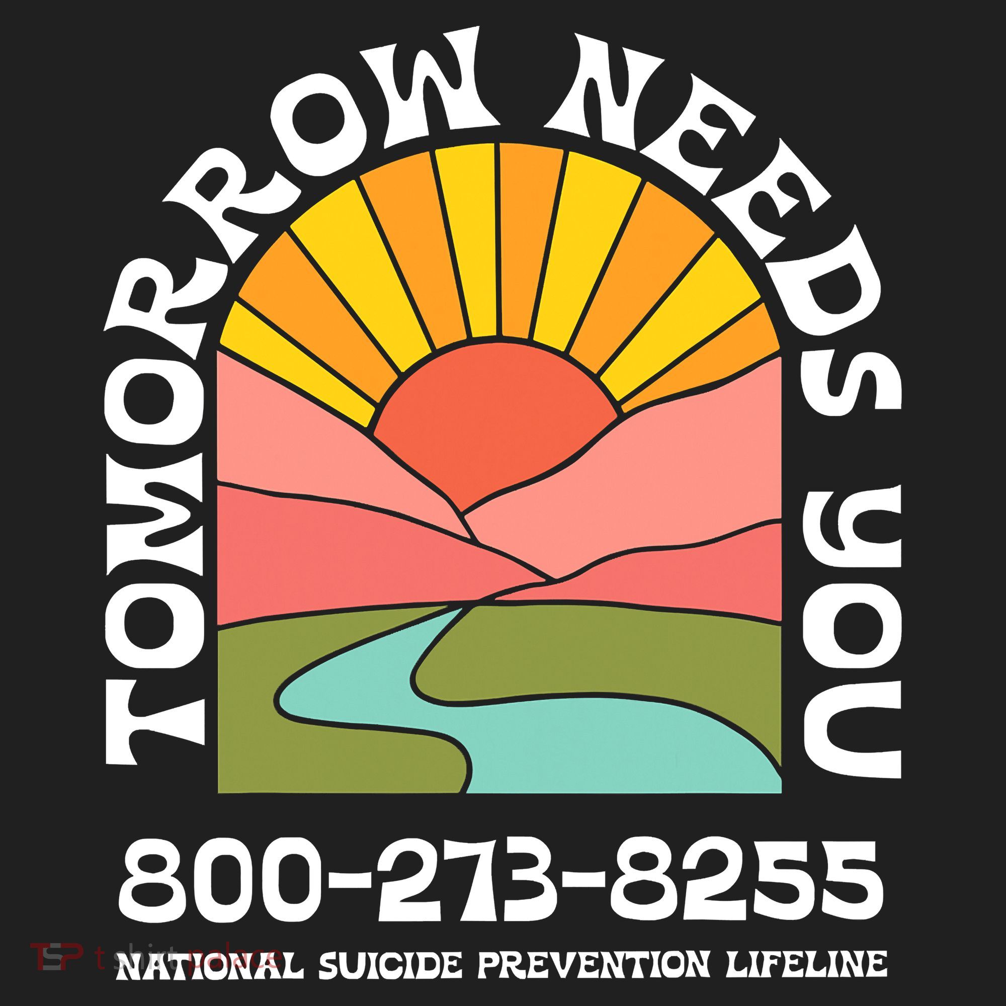 Tomorrow Needs You National Suicide Prevention Lifeline Hat