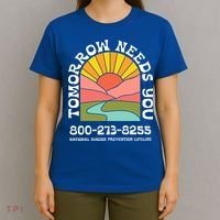 Tomorrow Needs You National Suicide Prevention Lifeline T-Shirt thumb 4