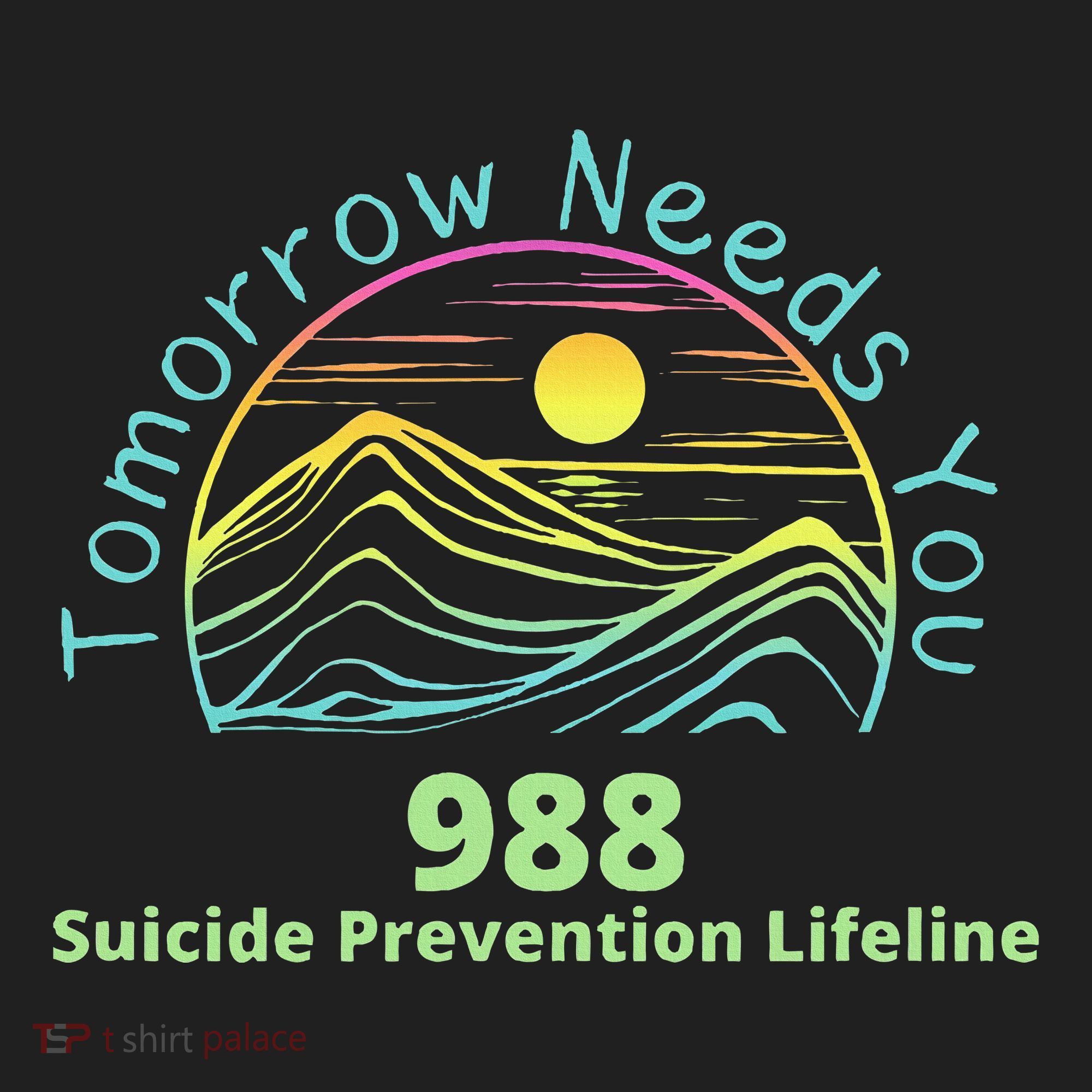 Tomorrow Needs You Suicide Awareness Suicide Prevention Beanie