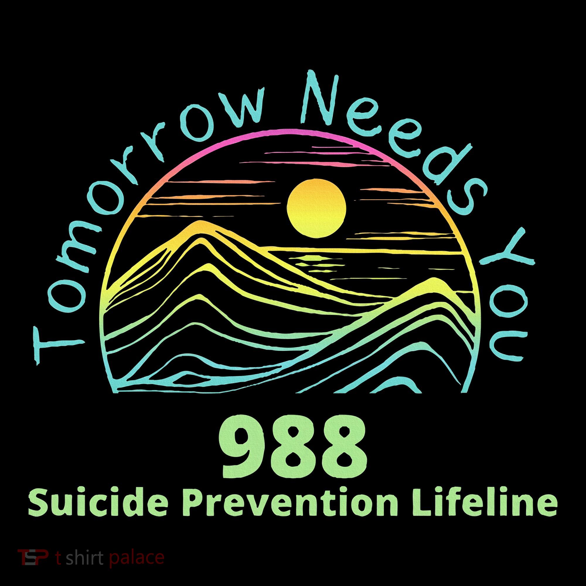 Tomorrow Needs You Suicide Awareness Suicide Prevention Women's Hoodie