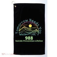 Tomorrow Needs You Suicide Awareness Suicide Prevention Golf Towel thumb 0