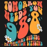 Tomorrow Needs You 988 National Suicide Prevention Lifeline Ornament thumb 1