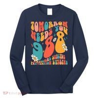 Tomorrow Needs You 988 National Suicide Prevention Lifeline Long Sleeve Shirt thumb 0