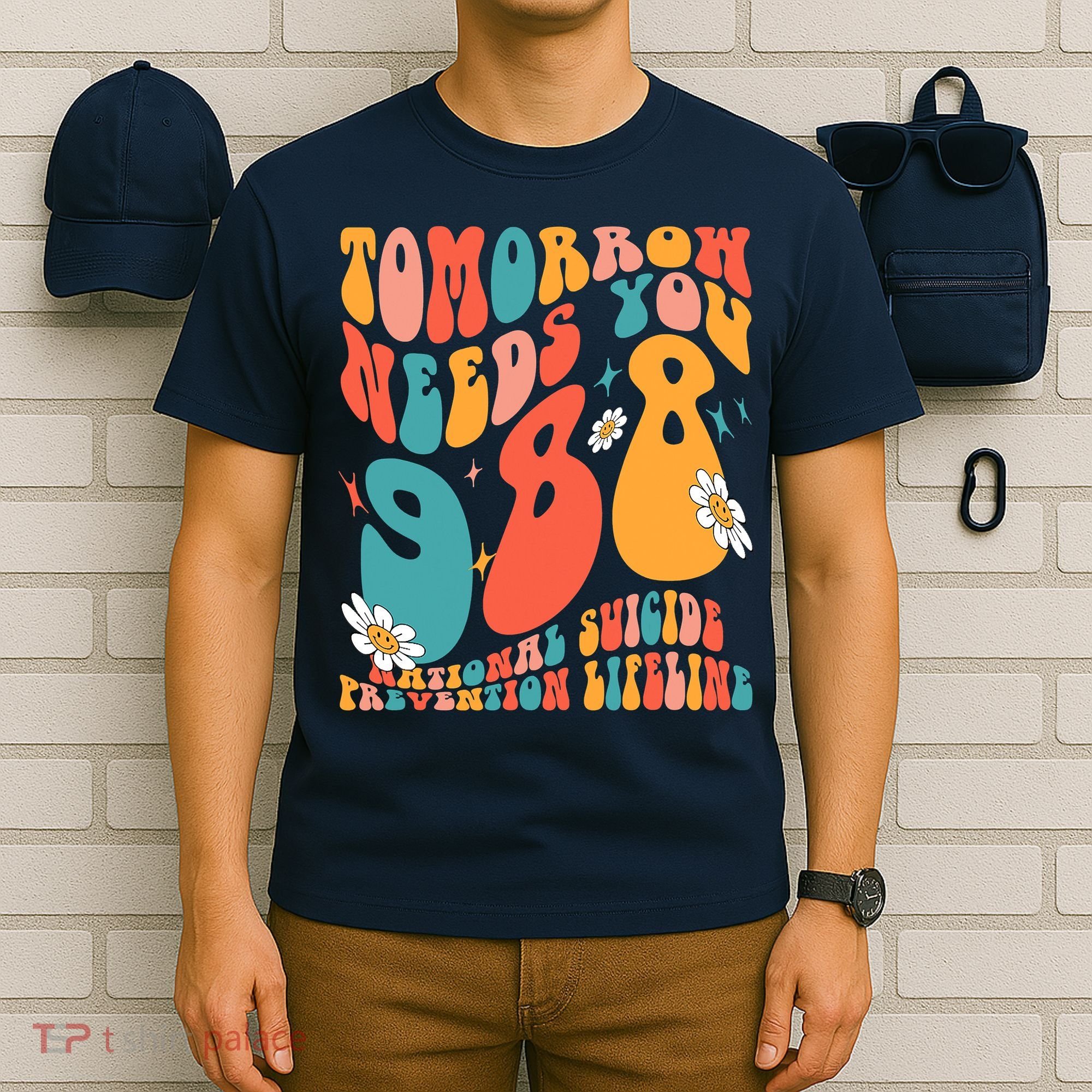 Tomorrow Needs You 988 National Suicide Prevention Lifeline T-Shirt