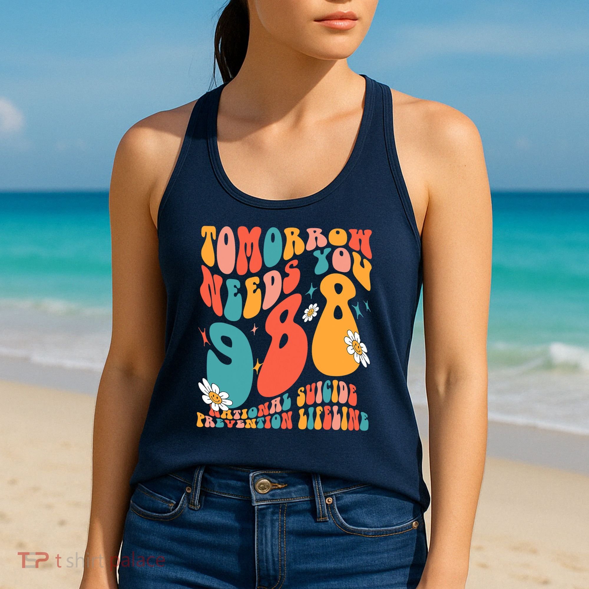Tomorrow Needs You 988 National Suicide Prevention Lifeline Women's Tank Top