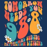 Tomorrow Needs You 988 National Suicide Prevention Lifeline Baby Bodysuit thumb 2