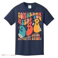 Tomorrow Needs You 988 National Suicide Prevention Lifeline Kids T-Shirt thumb 0