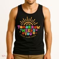 Tomorrow Needs You Mental Health Matters Awareness Tank Top thumb 3