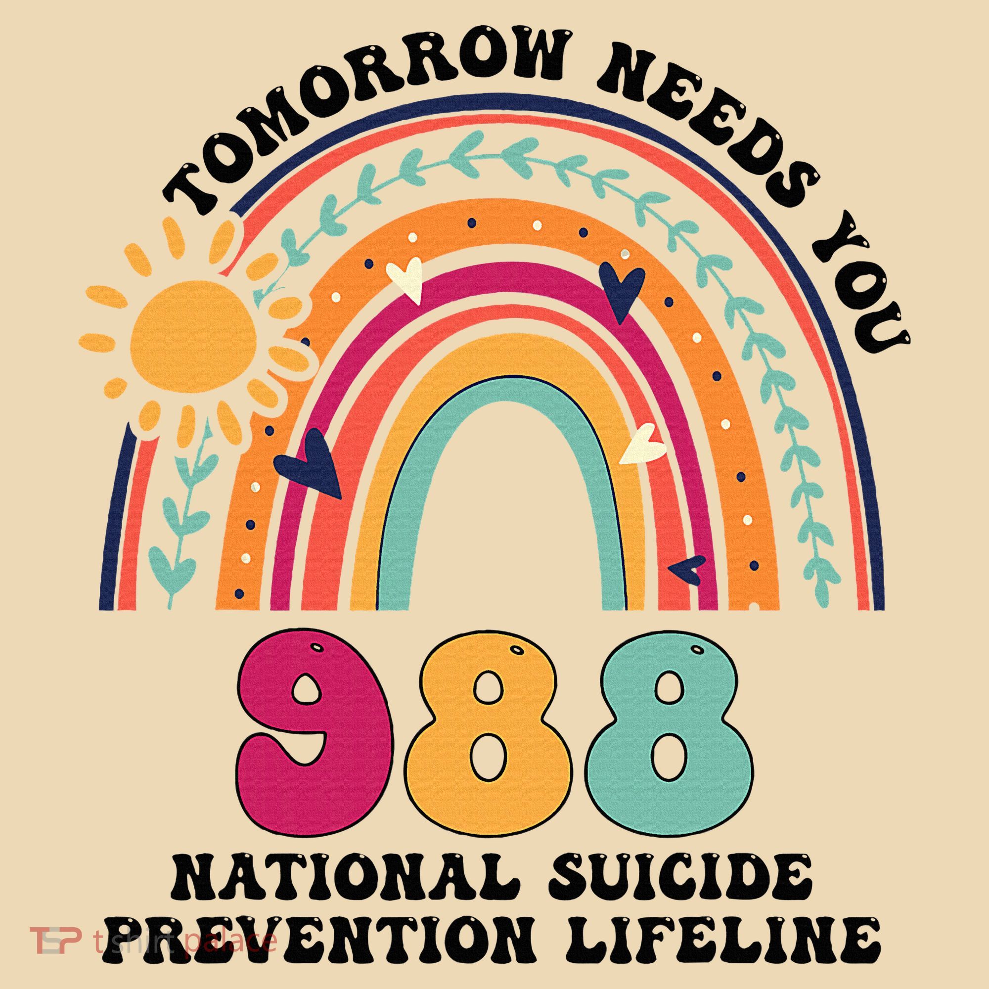Tomorrow Needs You 988 National Suicide Prevention Lifeline Tote Bag