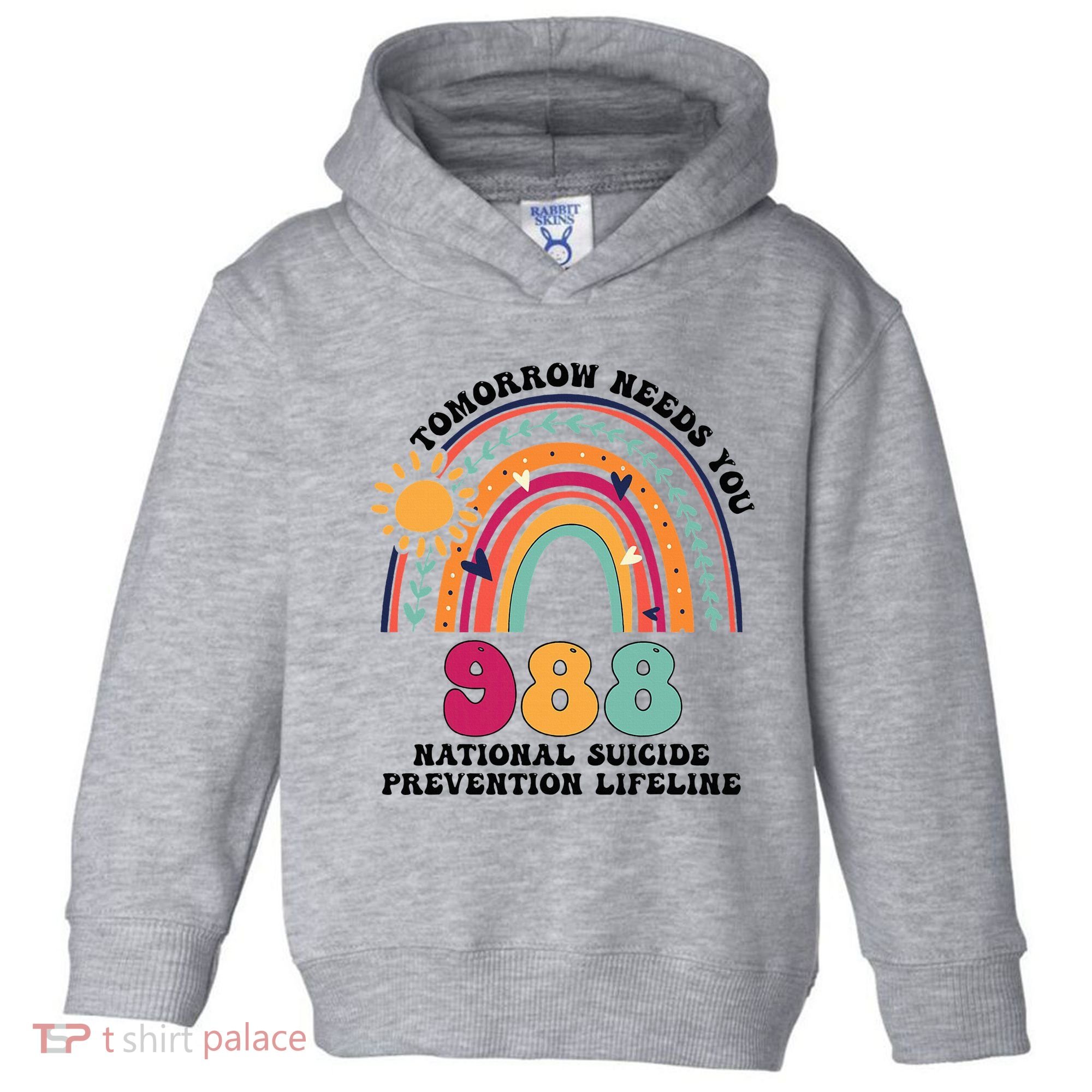Tomorrow Needs You 988 National Suicide Prevention Lifeline Toddler Hoodie