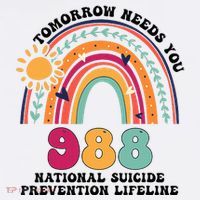 Tomorrow Needs You 988 National Suicide Prevention Lifeline Women's Hoodie thumb 2