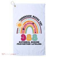 Tomorrow Needs You 988 National Suicide Prevention Lifeline Golf Towel thumb 0