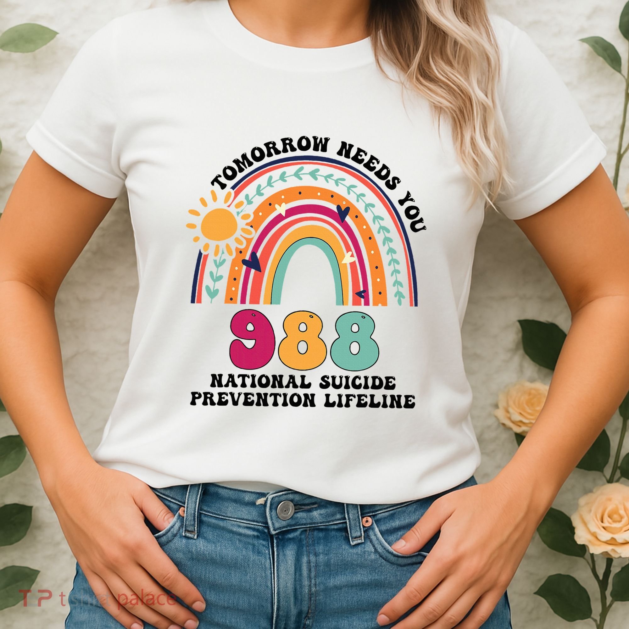 Tomorrow Needs You 988 National Suicide Prevention Lifeline Women's T-Shirt