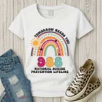 Tomorrow Needs You 988 National Suicide Prevention Lifeline Women's T-Shirt thumb 3