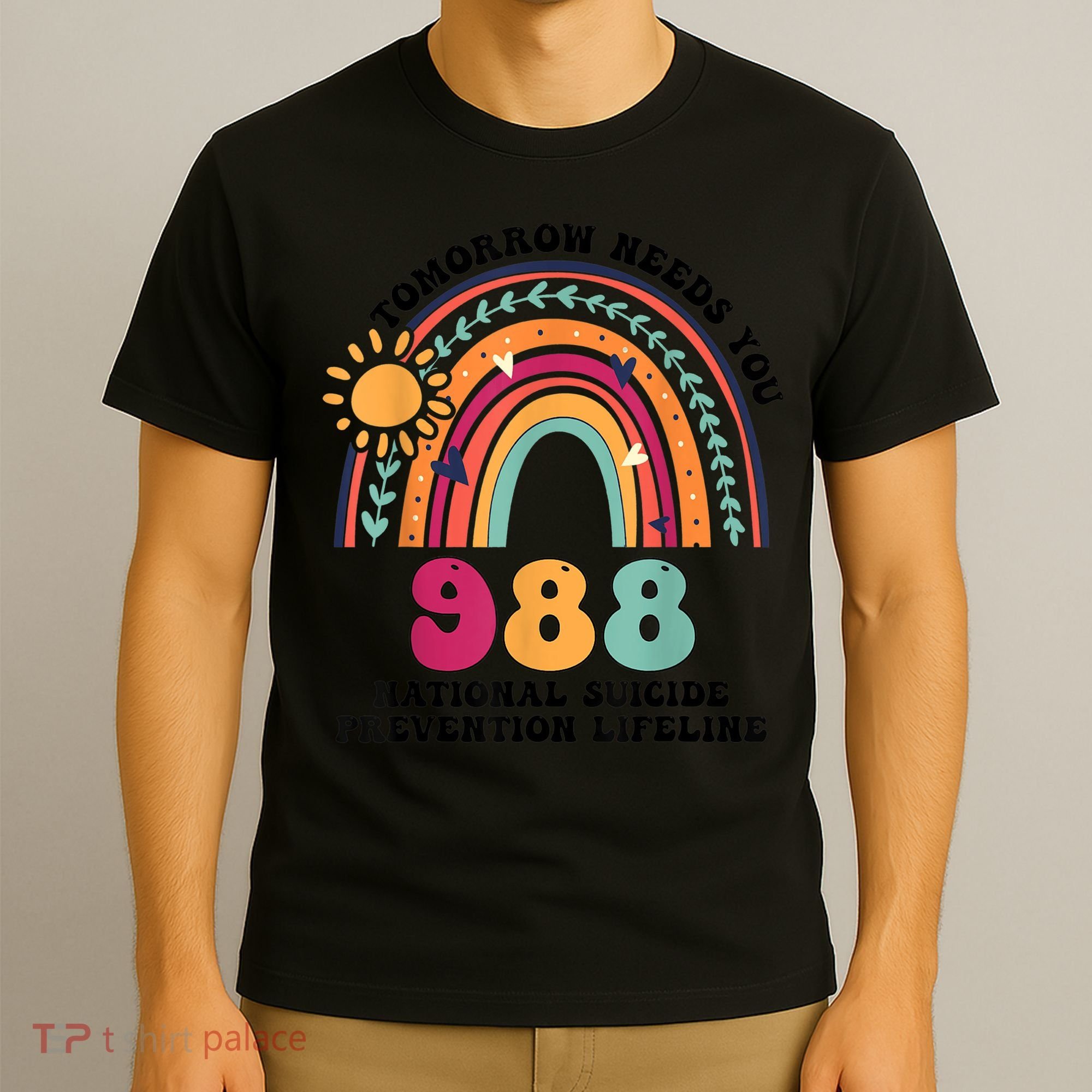 Tomorrow Needs You 988 National Suicide Prevention Lifeline T-Shirt