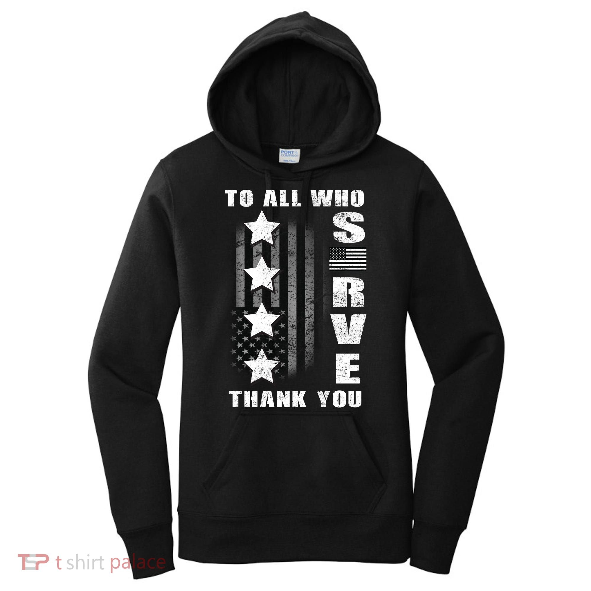 To All Who Served Thank You Women's Hoodie
