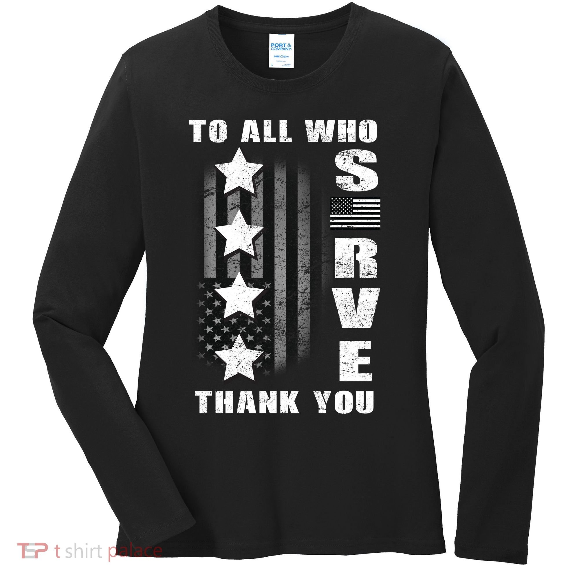 To All Who Served Thank You Women's Long Sleeve Shirt