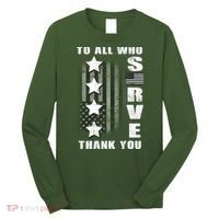 To All Who Served Thank You Long Sleeve Shirt thumb 0