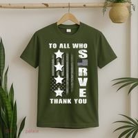 To All Who Served Thank You T-Shirt thumb 2