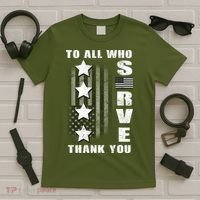 To All Who Served Thank You T-Shirt thumb 5