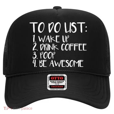 To Do List Be Awesome Hat