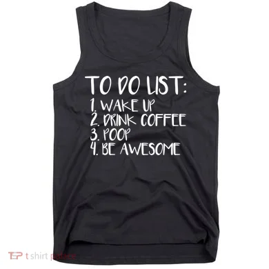 To Do List Be Awesome Tank Top