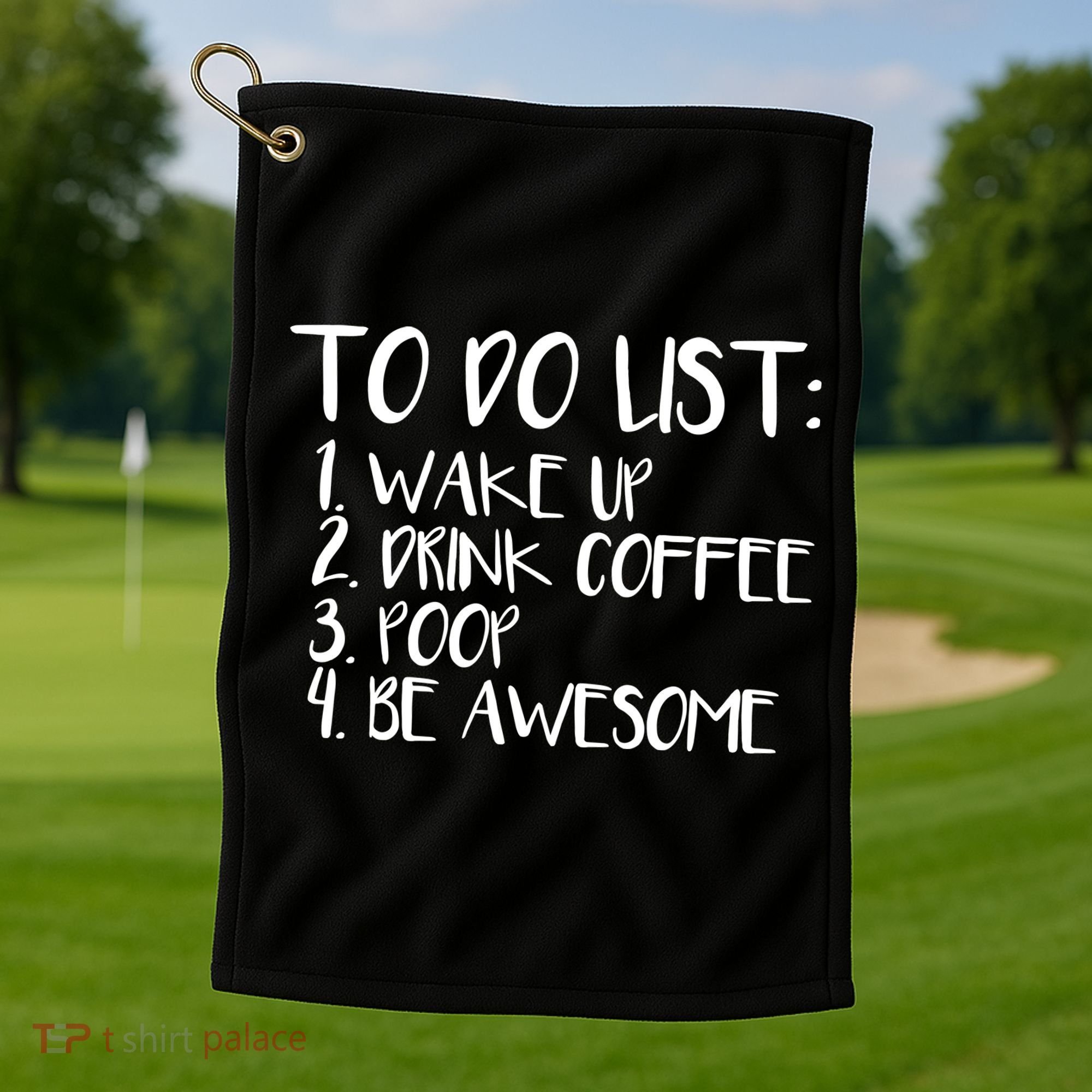 To Do List Be Awesome Golf Towel