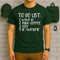 To Do List Be Awesome T-Shirt thumb 6