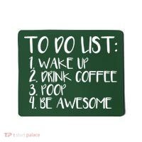 To Do List Be Awesome Mousepad thumb 0