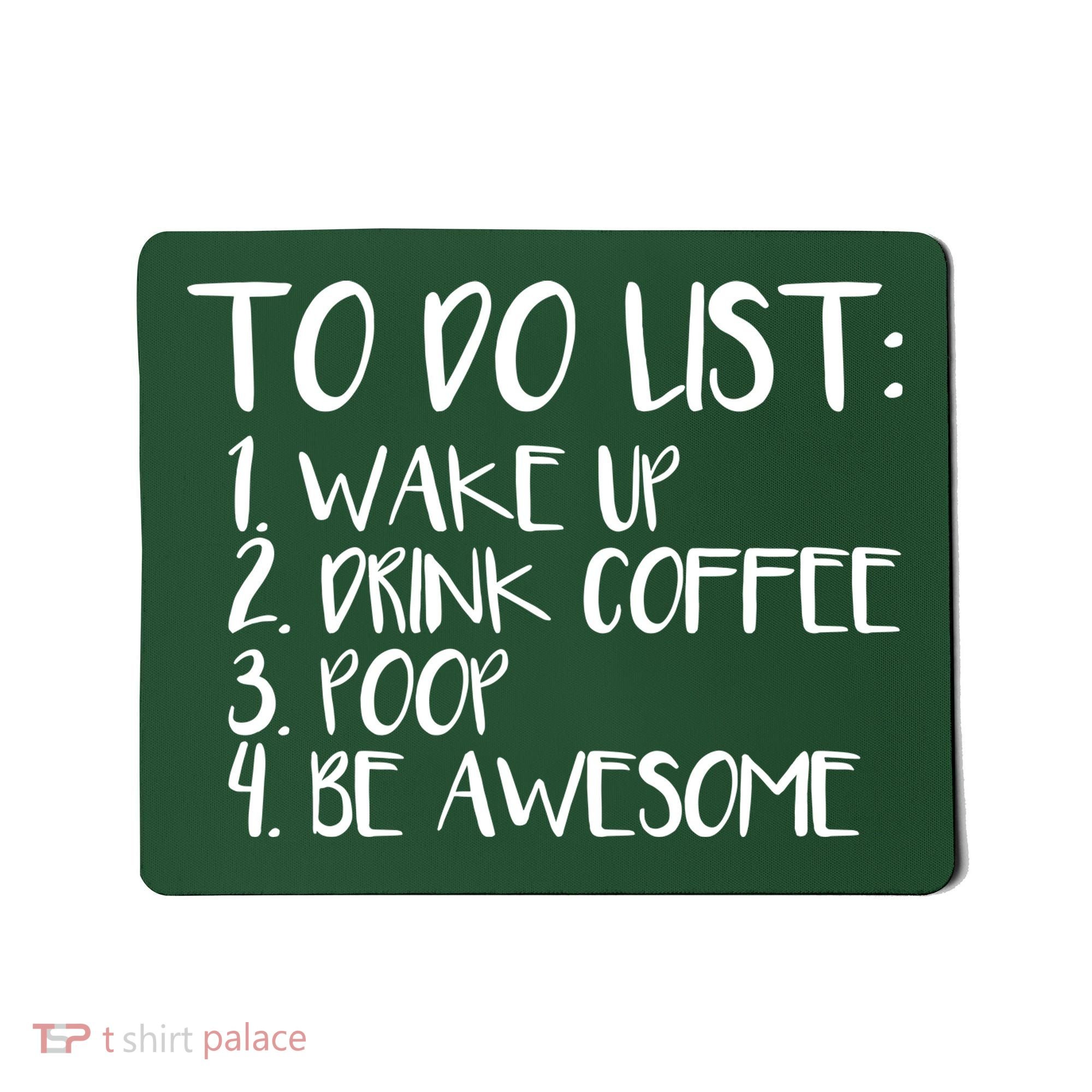 To Do List Be Awesome Mousepad