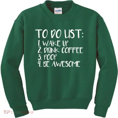 To Do List Be Awesome Kids Sweatshirt