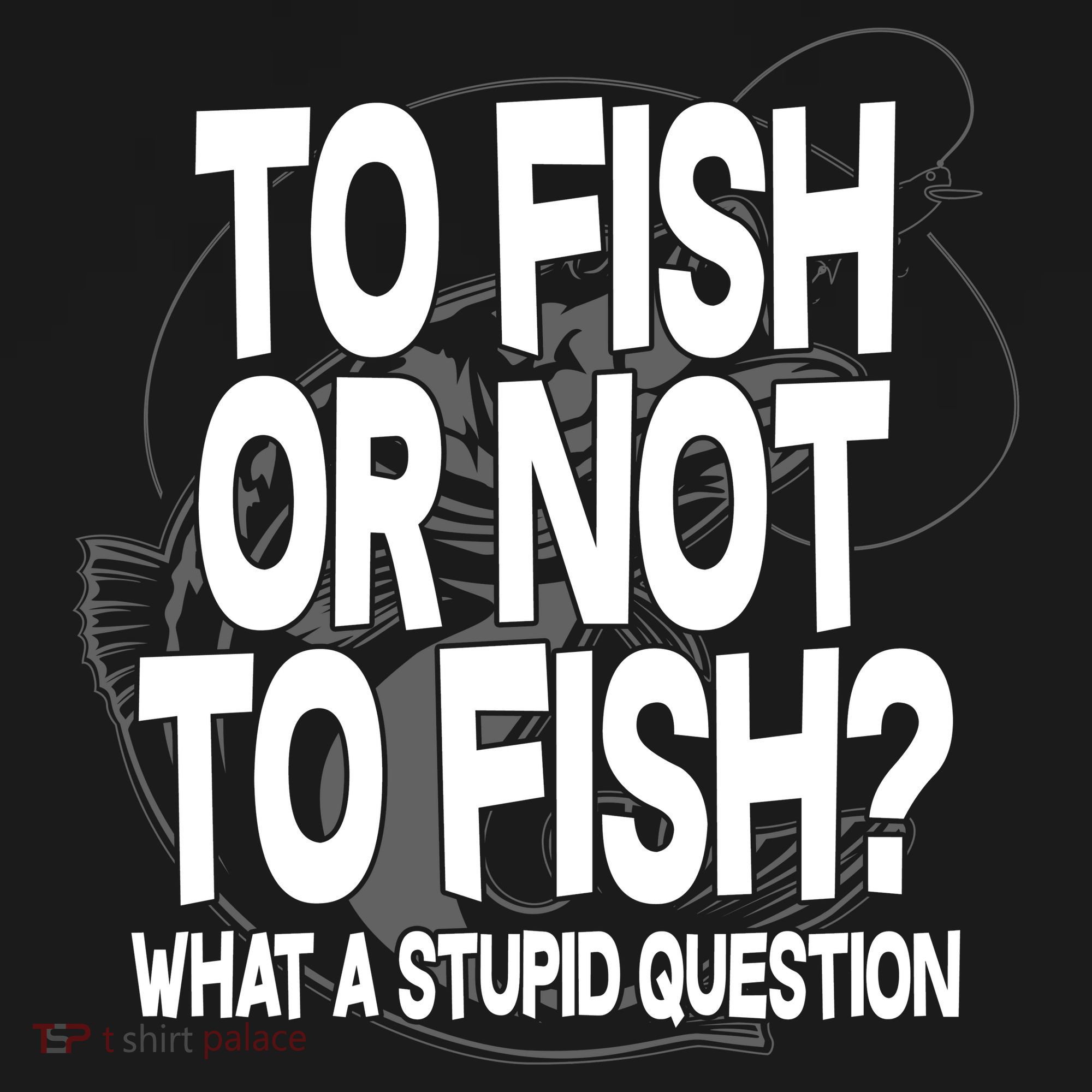 To Fish or Not To Fish? What A Stupid Question Backpack