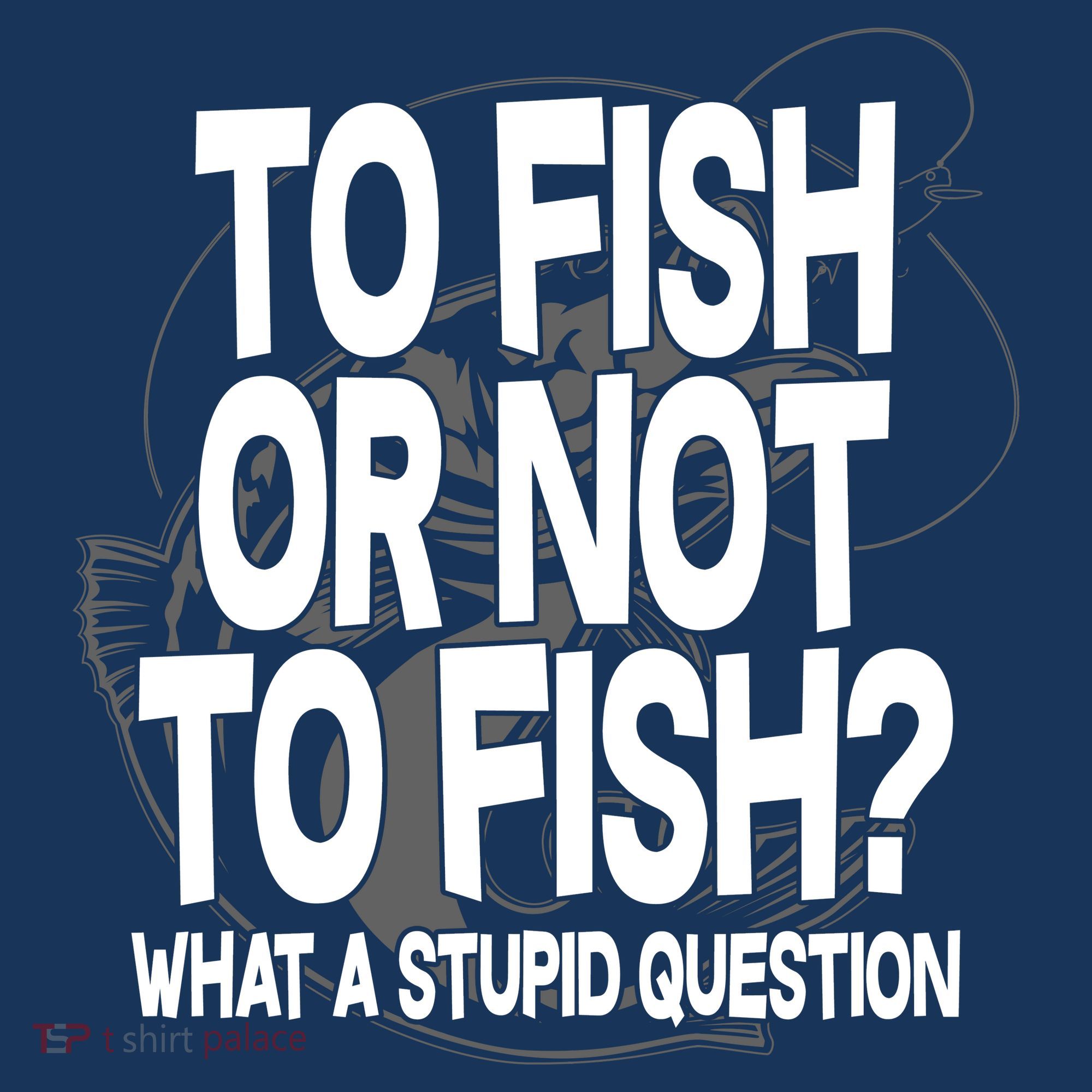 To Fish or Not To Fish? What A Stupid Question Apron