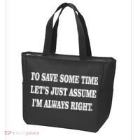 To Save Time Let's Assume I'm Always Right Tote Bag thumb 3