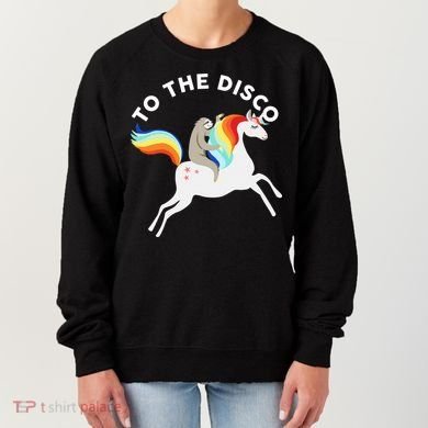 To The Disco Funny Sloth Unicorn Women's Sweatshirt