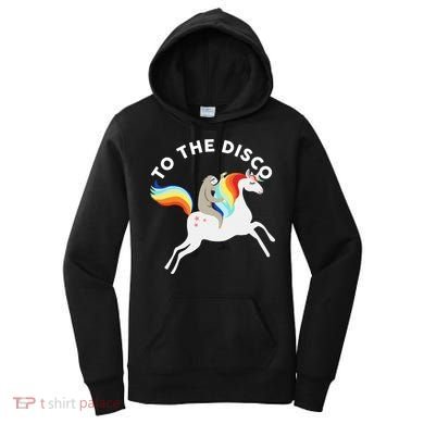 To The Disco Funny Sloth Unicorn Women's Hoodie