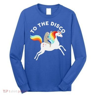 To The Disco Funny Sloth Unicorn Long Sleeve Shirt