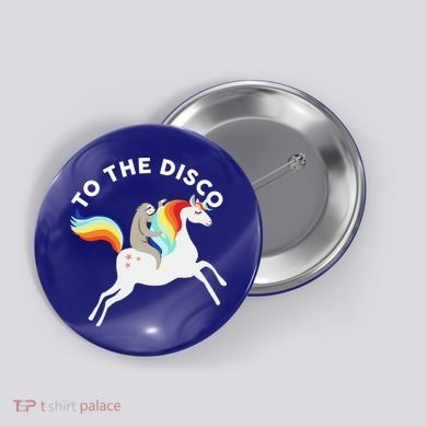 To The Disco Funny Sloth Unicorn Button