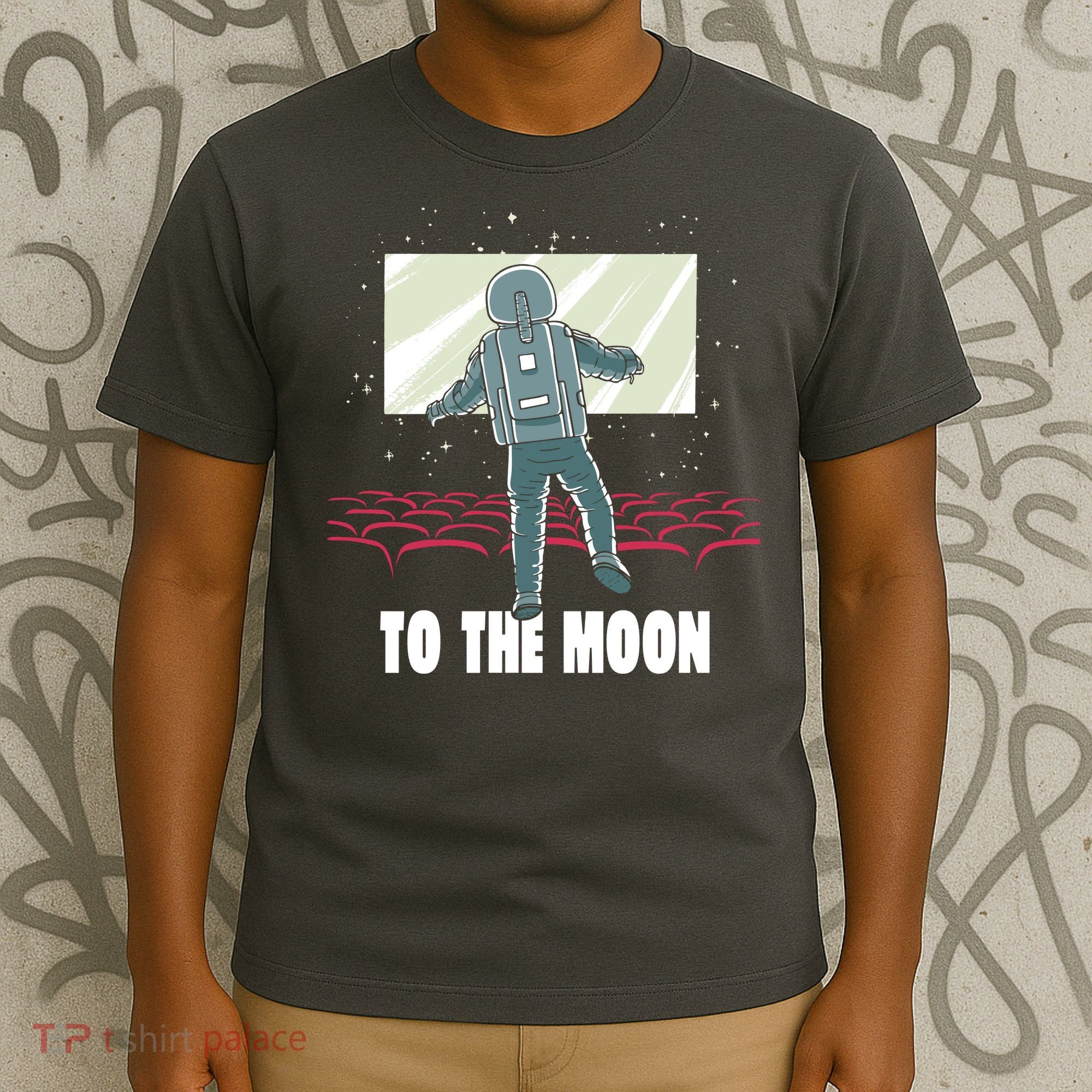 To The Moon Astronaut Movie Theatre T-Shirt