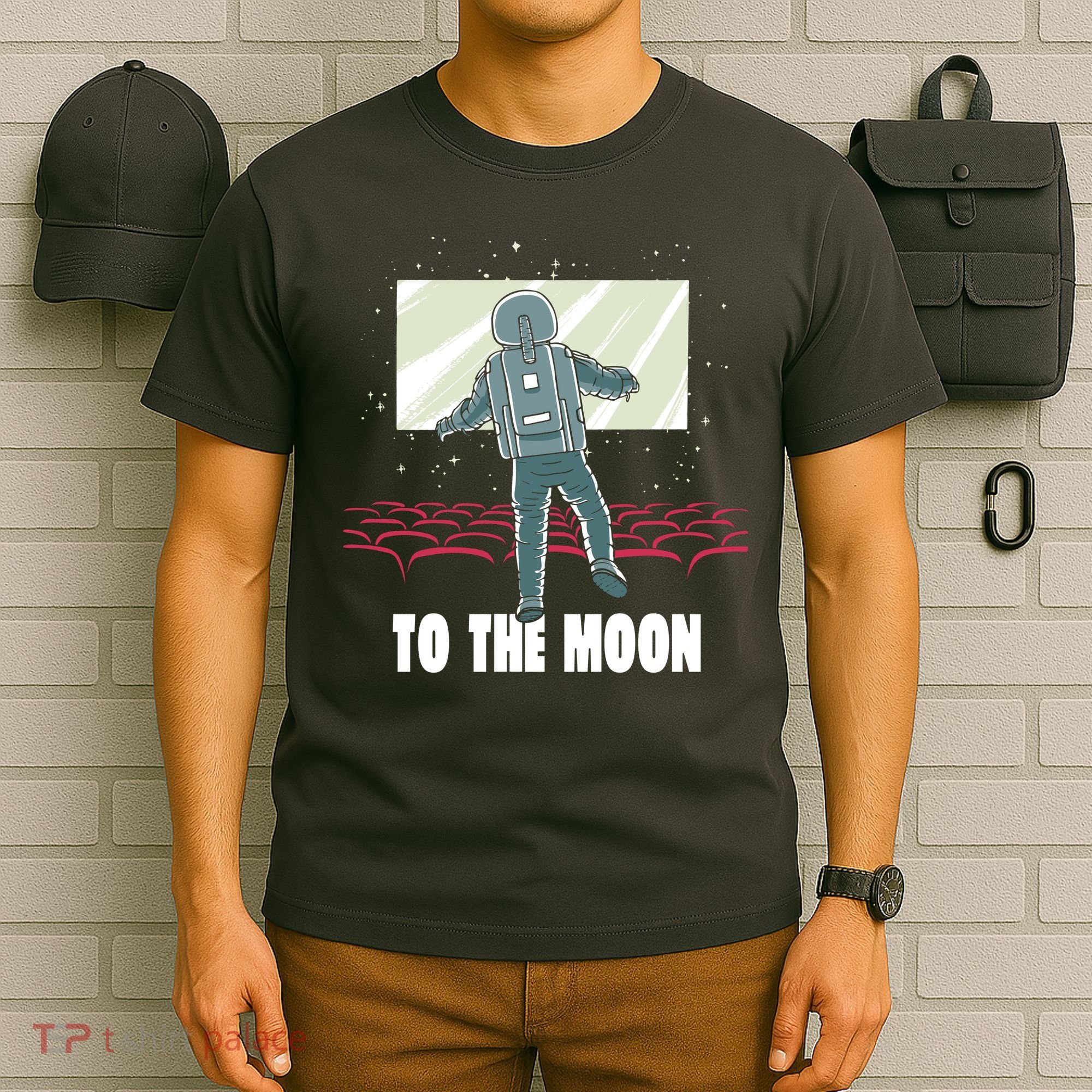 To The Moon Astronaut Movie Theatre T-Shirt