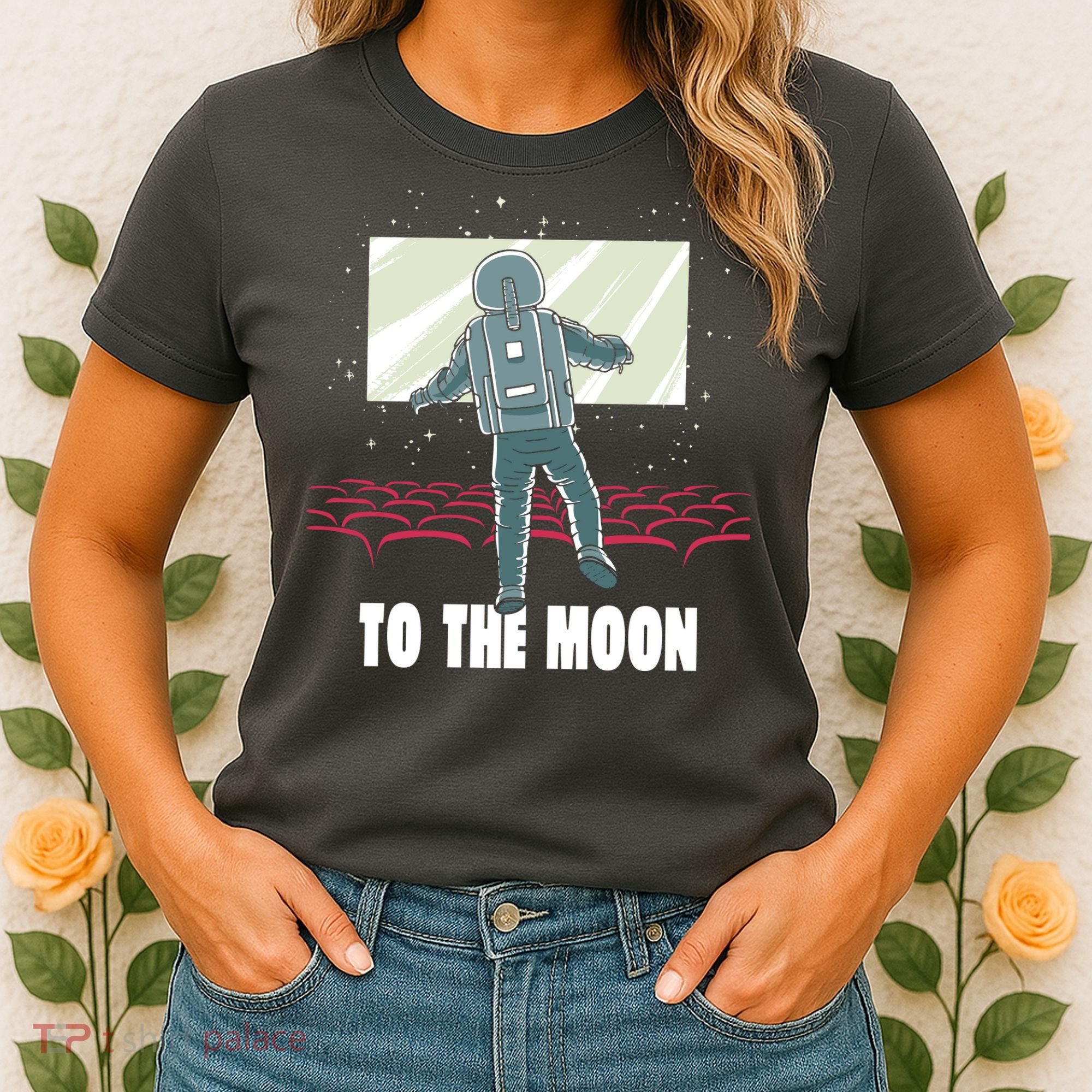 To The Moon Astronaut Movie Theatre Women's T-Shirt