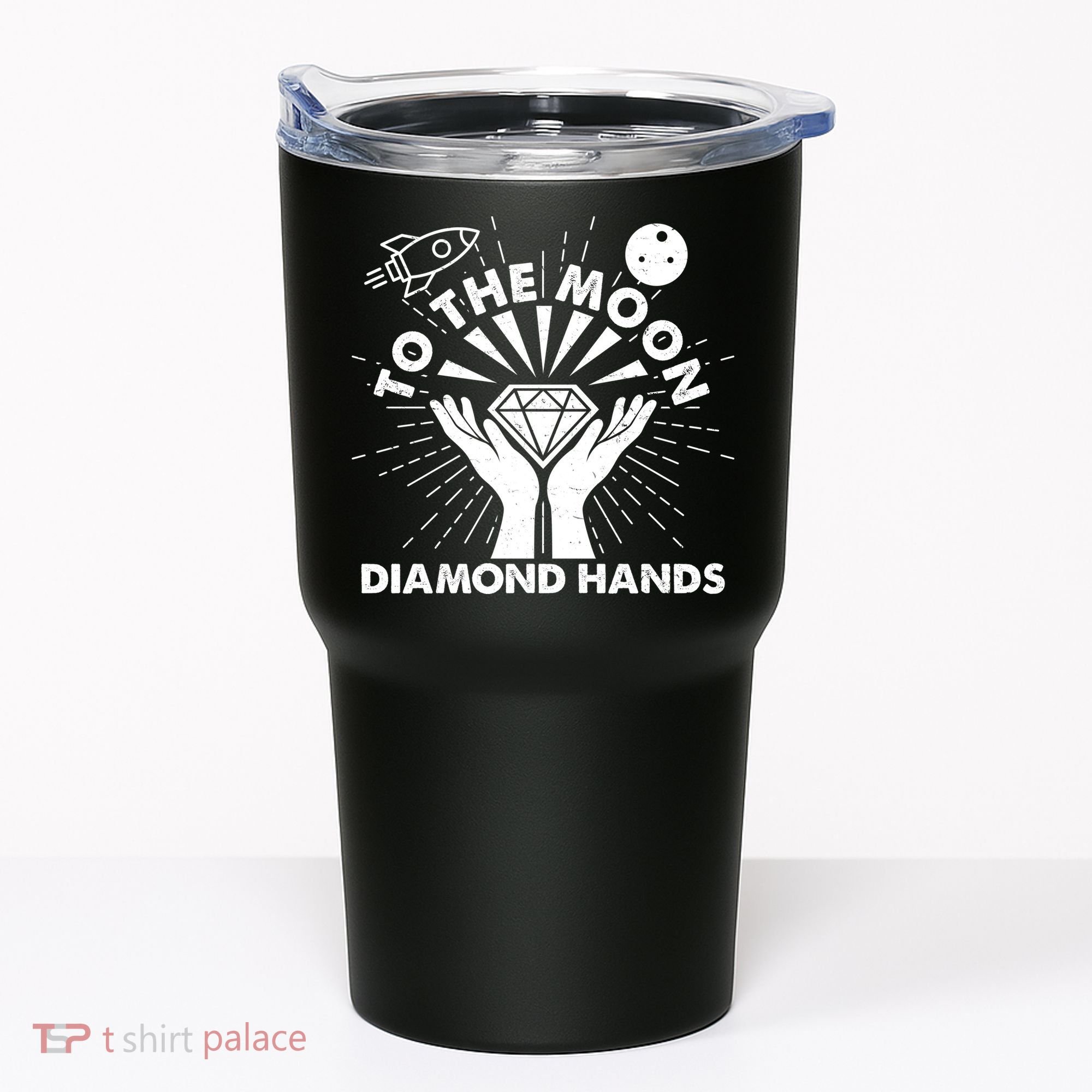 To The Moon Diamond Hands Crypto Currency Tumbler