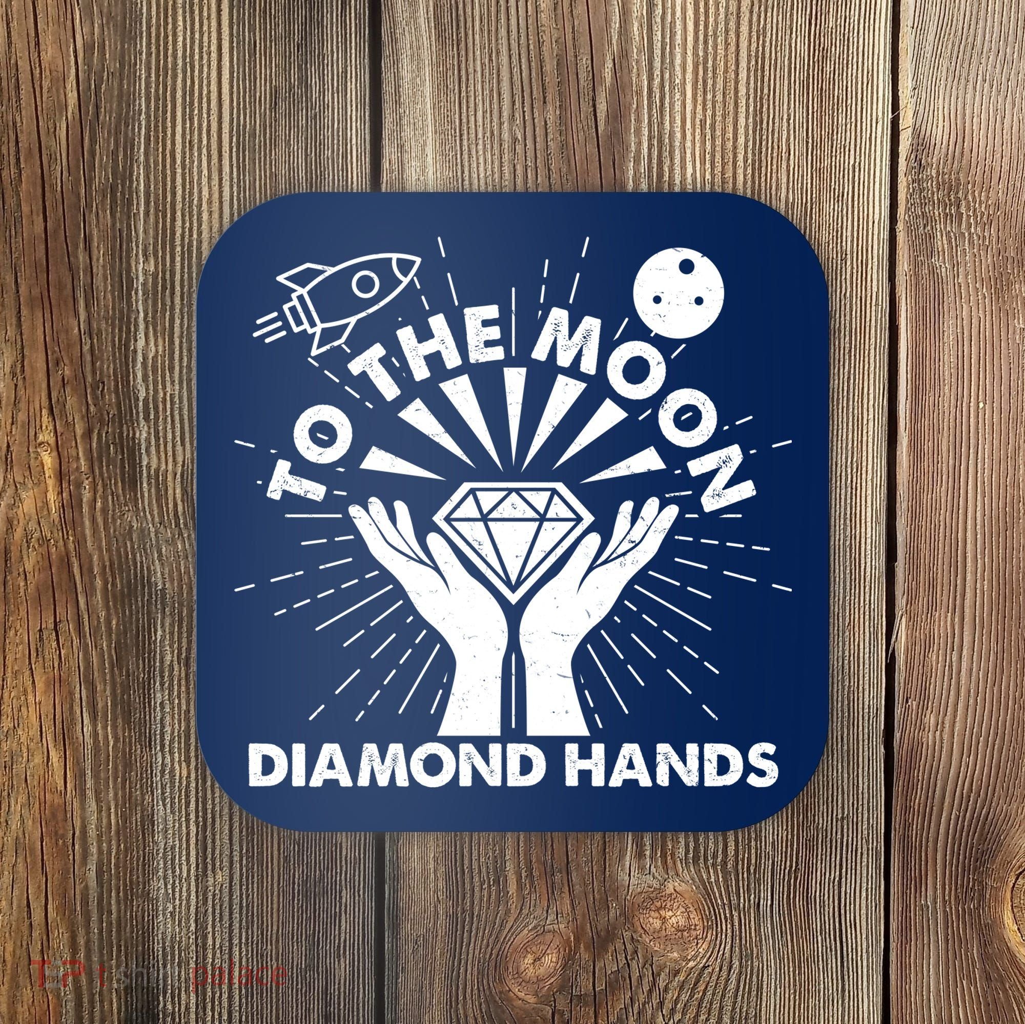 To The Moon Diamond Hands Crypto Currency Coaster
